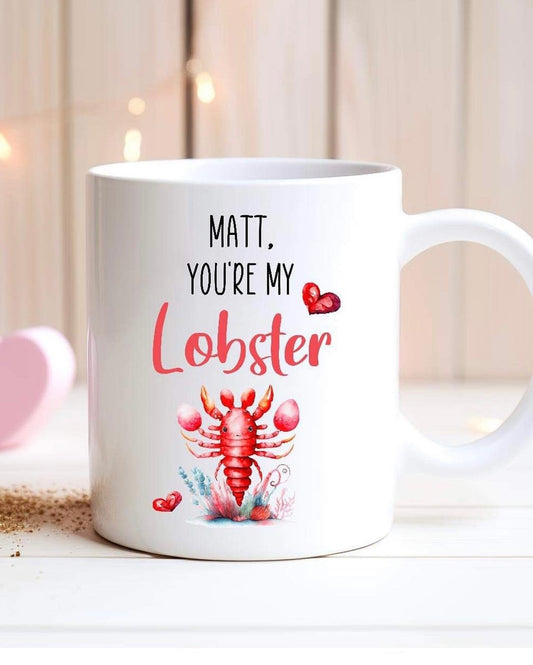 You're My Lobster Mug